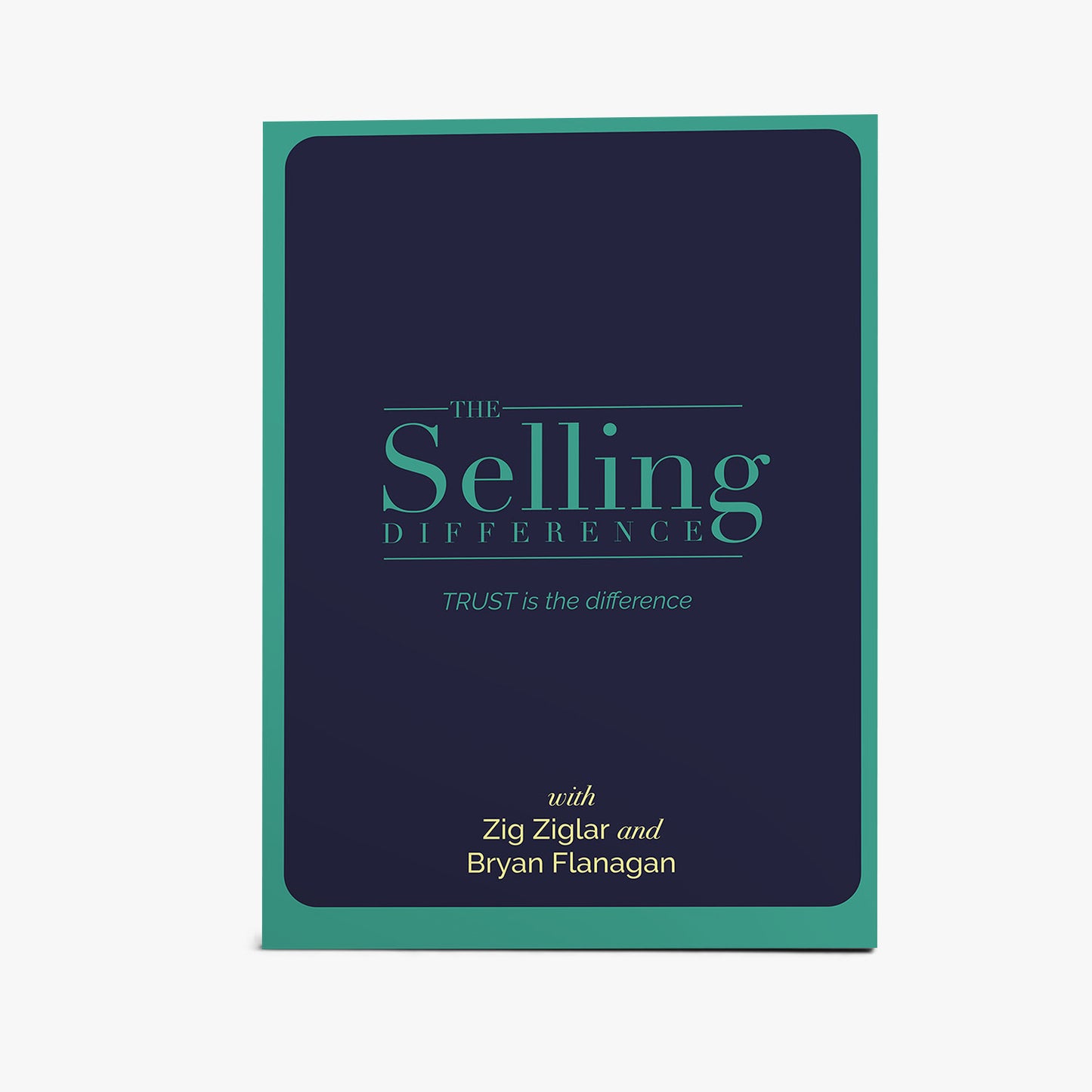 Course | The Selling Difference with Zig Ziglar and Bryan Flanagan – 8 CDs + Digital Workbook