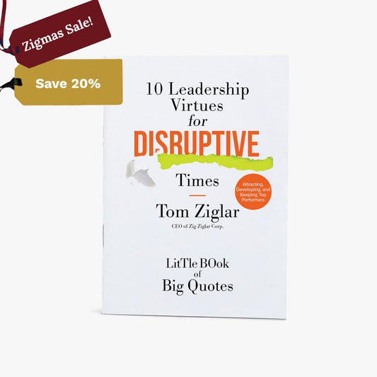 10 Leadership Virtues for Disruptive Times Little Book of Big Quotes