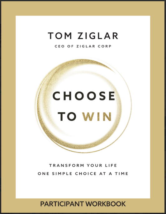 9 Hour Choose to Win Participant Manual