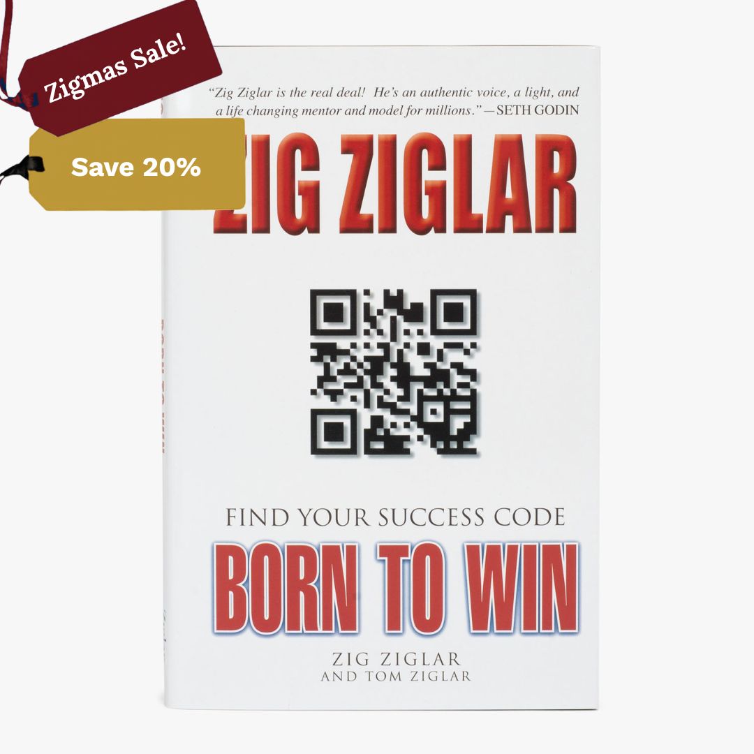 Born To Win: Find Your Success Code by Zig Ziglar & Tom Ziglar