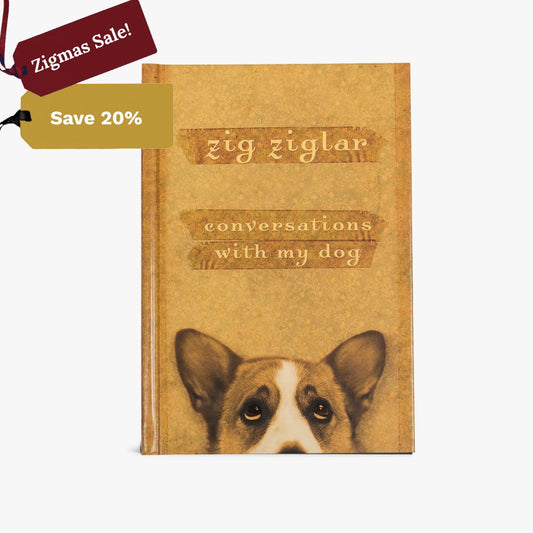 Conversations With My Dog by Zig Ziglar