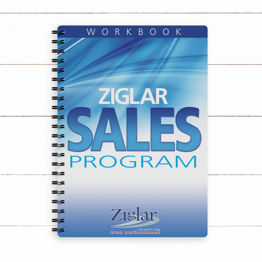 Ziglar Sales Program - Extra Workbook