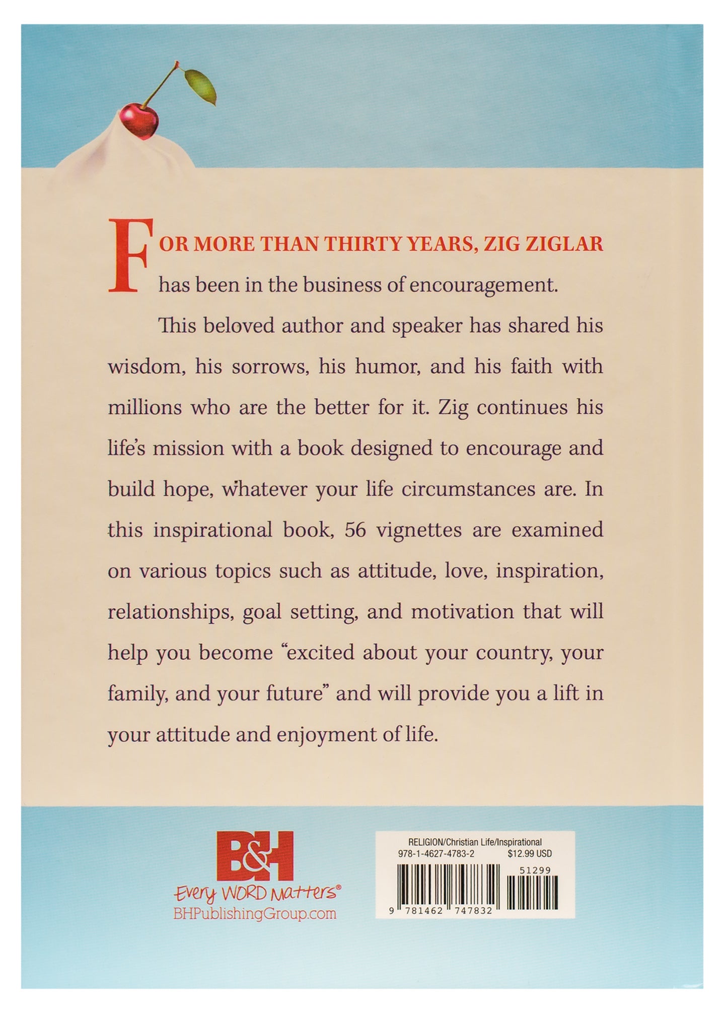 Zig Ziglar’s 56 Moments of Inspiration for Living Life Better