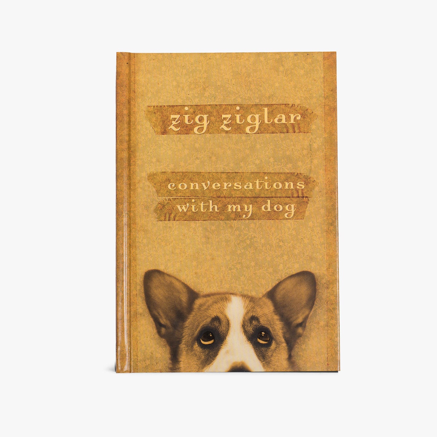 Conversations With My Dog by Zig Ziglar