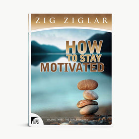 How To Stay Motivated – Vol. III: The Goals Program by Zig Ziglar – 6 CDs